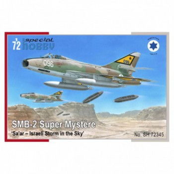 spécial hobby SMB-2 Super Mystère Sa ar – Israeli Storm in the Sky 1/72