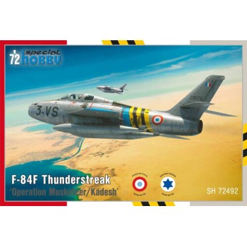 spécial hobby F-84F Thunderstreak 'Operation Musketeer / Kadesh' 1/72 SH72492