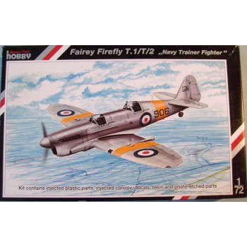 spécial hobby Fairey Firefly T.1/T.2 "Navy Trainer Fighter" 1/72 SH72050